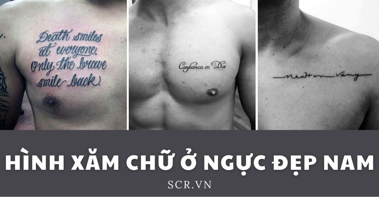 Hình Xăm Chữ Ngực Đẹp Nam