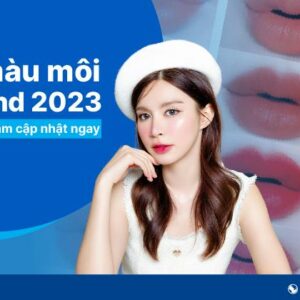 Bảng màu phun môi “hot trend” 2023. Địa chỉ cung cấp mực phun xăm thẩm mỹ uy tín nhất 