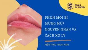 Phun môi bị mưng mủ - dấu hiệu và biện pháp khắc phục