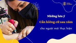 Những lưu ý cần kiêng cữ sau xăm cho người mới thực hiện