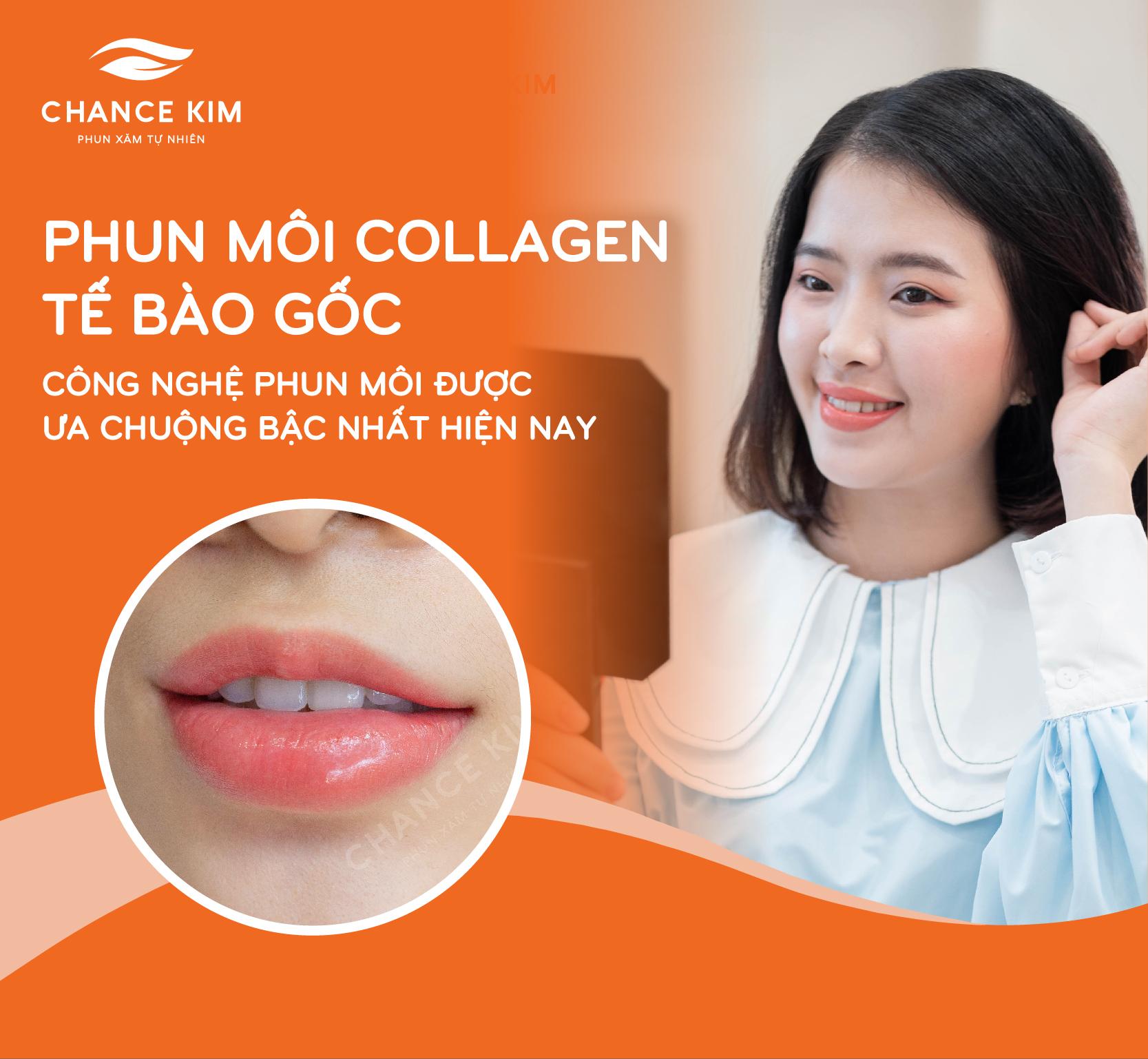 Phun môi collagen tế bào gốc là gì? Bật mí mức giá, quy trình…