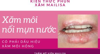 Mụn nước ở môi sau khi phun xăm: Nguy hiểm và cách điều trị