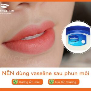 [Giải đáp] Có nên bôi vaseline sau khi phun môi không?