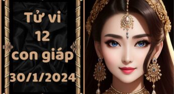 Tử vi vui 12 con giáp thứ 3 ngày 30/1/2024: Mão có một ngày đầy may mắn và thành công, Thân có cơ hội thăng quan tiến chức