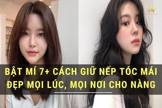 Bật mí 7+ Cách giữ nếp tóc mái đẹp mọi lúc, mọi nơi cho nàng