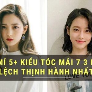 Bật mí 10+ Kiểu tóc mái 7 3 nữ rẽ ngôi lệch thịnh hành nhất 2023