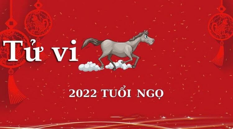 Tử vi tuổi Ngọ để năm 2022 – Lời khuyên để năm nay thêm trọn vẹn