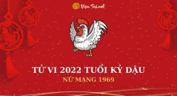 Tử Vi Tuổi Kỷ Dậu Năm 2022 – Những Bí Mật Mới Cho Nữ Mạng 1969