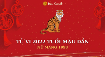 Tử Vi Tuổi Mậu Dần Năm 2022 – Những Sự Kiện Quan Trọng Đang Chờ Đợi