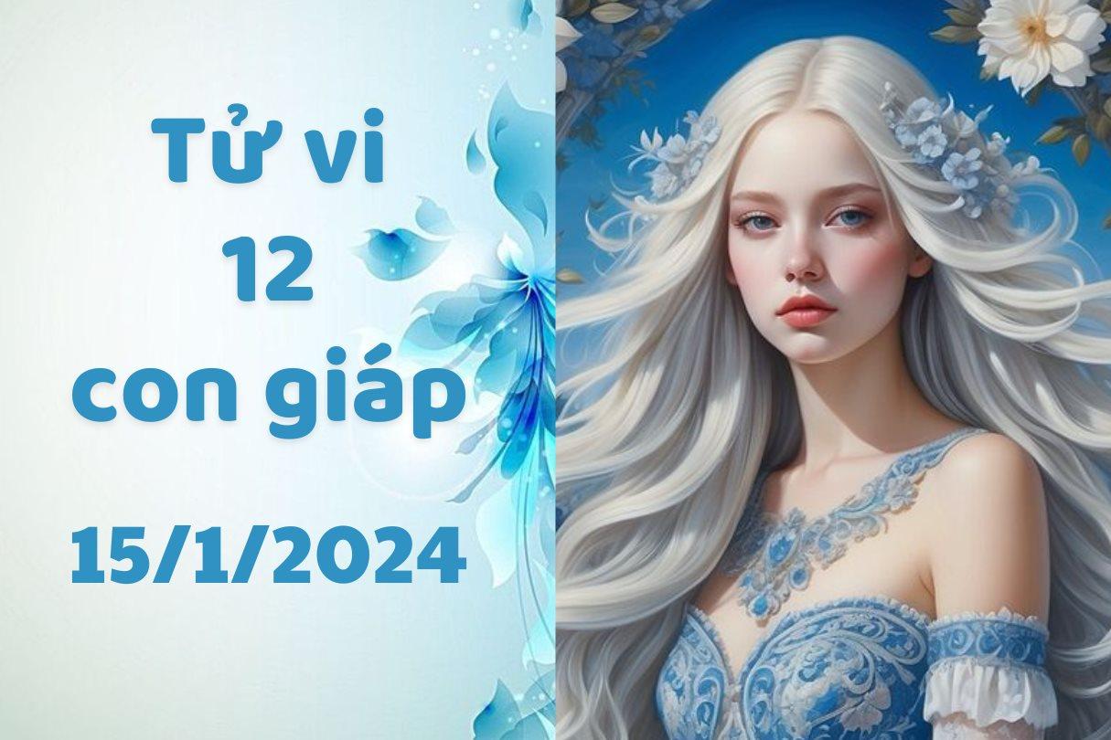 Tử vi vui 12 con giáp hôm nay thứ 2 ngày 15/1/2024: Ngọ thảnh thơi để đón Tết, Mùi thu lợi nhuận khủng, sắm đồ hàng hiệu