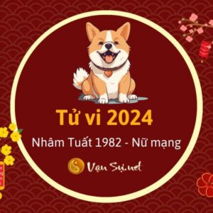 Tử Vi Tuổi Nhâm Tuất 1982 Năm 2024 - Nữ Mạng