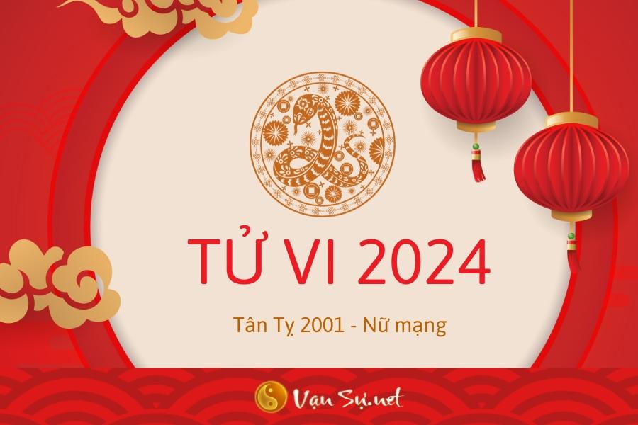 Tử Vi Tuổi Tân Tỵ 2001 Năm 2024 - Nữ Mạng