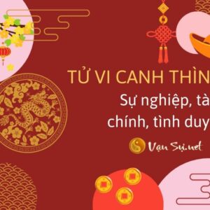 Tử Vi Tuổi Canh Thìn 2000 Năm 2024: Nắm Bắt Thông Tin Mới Nhất cho Nam Mạng