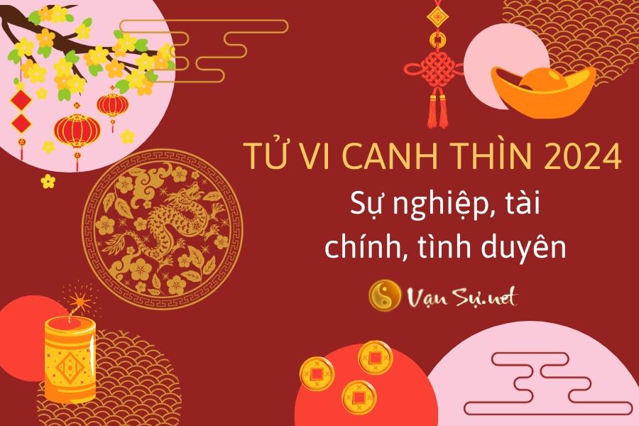 Xem tử vi tuổi Canh Thìn năm 2024 nam mạng