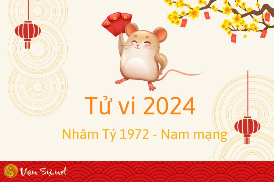 tử vi tuổi Tý 1972 năm 2024 nam mạng