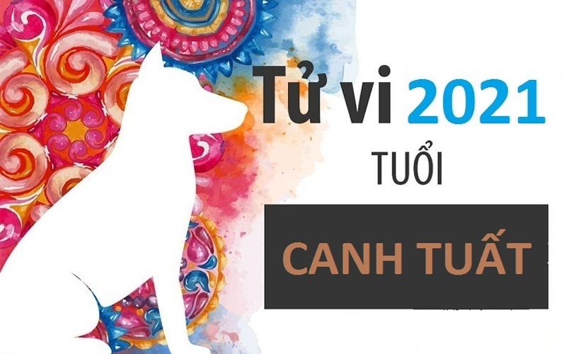 Tử vi Canh Tuất năm 2021