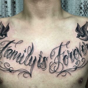 Hình xăm chữ Family ở ngực: Mãi mãi bên gia đình