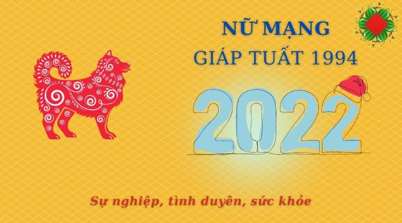 Tử vi tuổi Giáp Tuất 1994 năm 2022 nữ mạng trên các phương diện