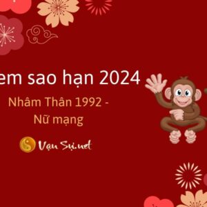 Tử Vi Tuổi Nhâm Thân 1992 Năm 2024 - Nữ Mạng